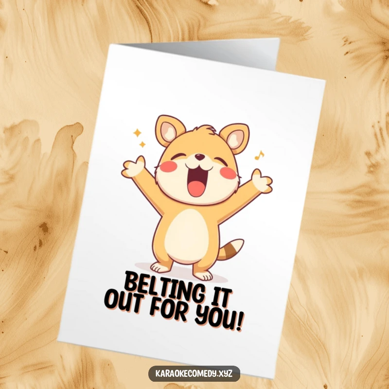 Funny Free Printable Birthday Card: A happy animal stands with arms outstretched, singing at the top of its lungs.