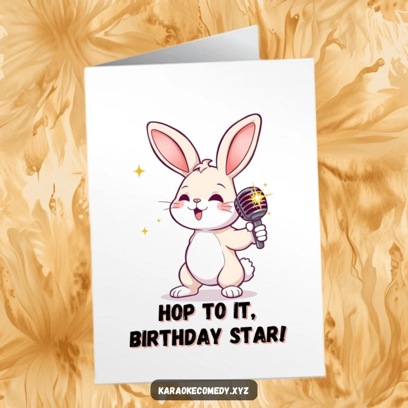 Funny Free Printable Birthday Card: A rabbit with a sparkly microphone, striking a dramatic pose while singing with fabulous flair.