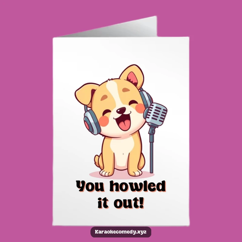 Free Printable Congrats Card: Singing Dog Delivers Hilarious Message, Unique Downloadable Gift