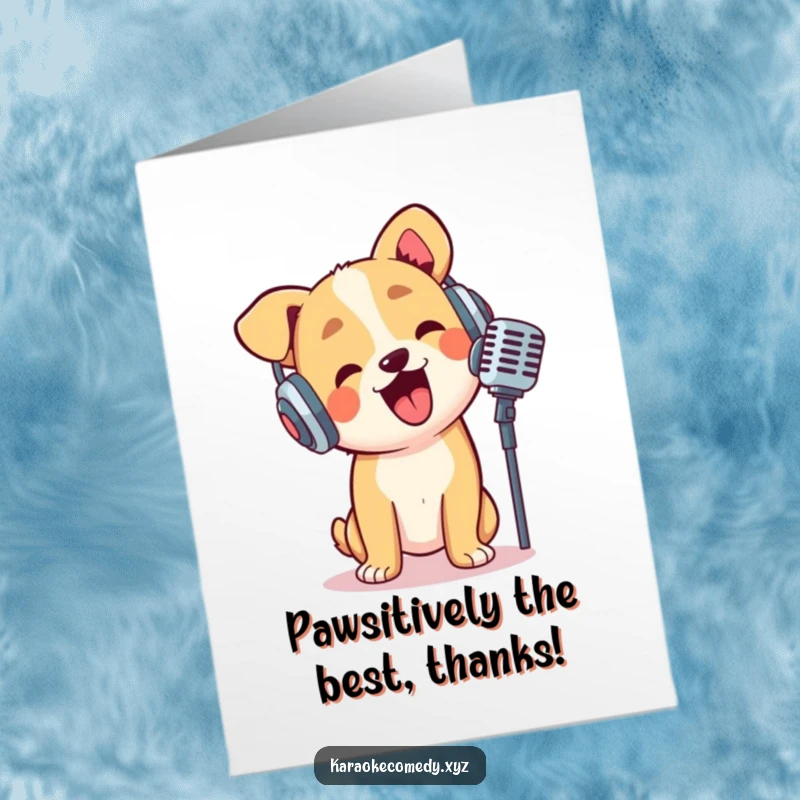 Funny Free Printable Thank You Card: A happy dog wearing headphones, singing into a microphone with enthusiastic appreciation.
